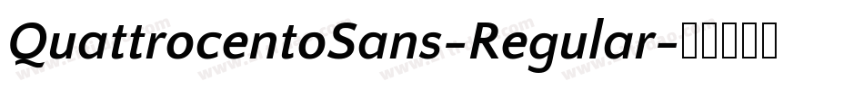 QuattrocentoSans-Regular字体转换
