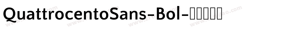 QuattrocentoSans-Bol字体转换