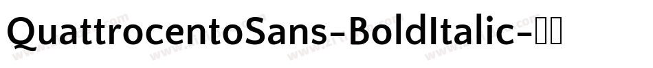 QuattrocentoSans-BoldItalic字体转换