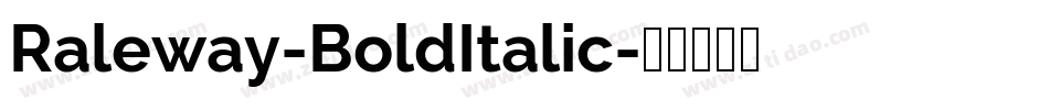 Raleway-BoldItalic字体转换