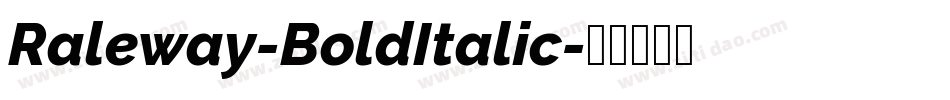 Raleway-BoldItalic字体转换