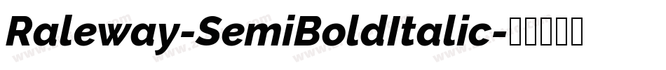 Raleway-SemiBoldItalic字体转换