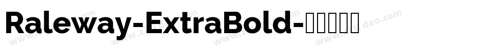 Raleway-ExtraBold字体转换