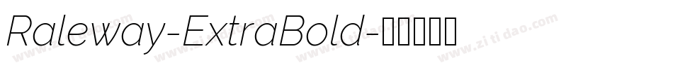 Raleway-ExtraBold字体转换