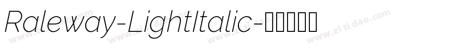 Raleway-LightItalic字体转换