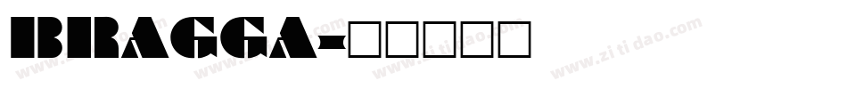 BRAGGA字体转换