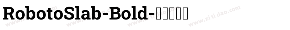 RobotoSlab-Bold字体转换
