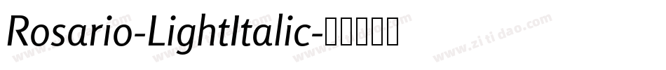 Rosario-LightItalic字体转换