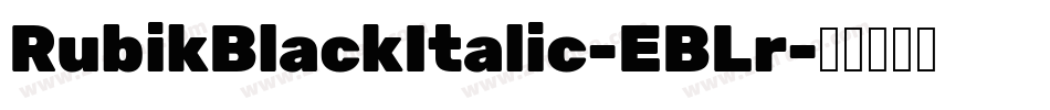 RubikBlackItalic-EBLr字体转换