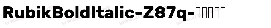 RubikBoldItalic-Z87q字体转换