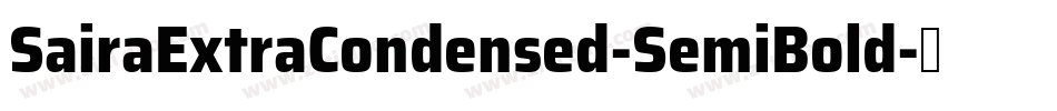 SairaExtraCondensed-SemiBold字体转换