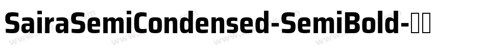SairaSemiCondensed-SemiBold字体转换