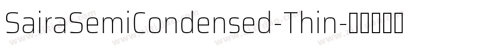 SairaSemiCondensed-Thin字体转换