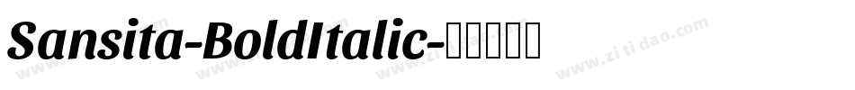 Sansita-BoldItalic字体转换