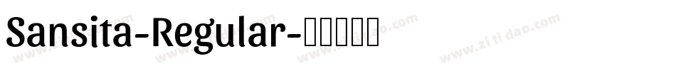 Sansita-Regular字体转换