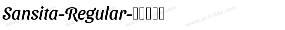 Sansita-Regular字体转换