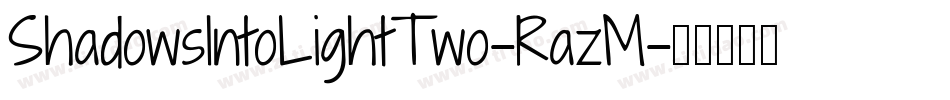ShadowsIntoLightTwo-RazM字体转换