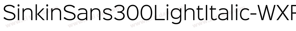 SinkinSans300LightItalic-WXRO字体转换