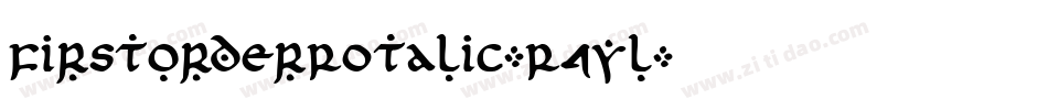 FirstOrderRotalic-R4yl字体转换