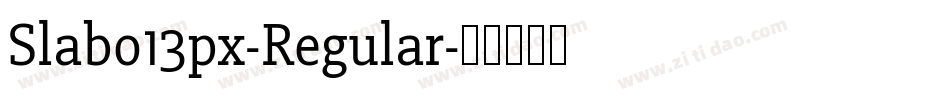 Slabo13px-Regular字体转换