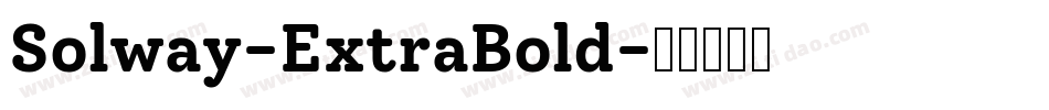 Solway-ExtraBold字体转换