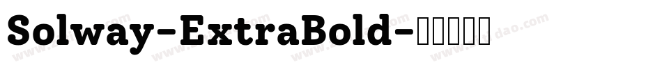 Solway-ExtraBold字体转换