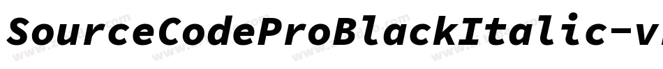 SourceCodeProBlackItalic-vrB4字体转换