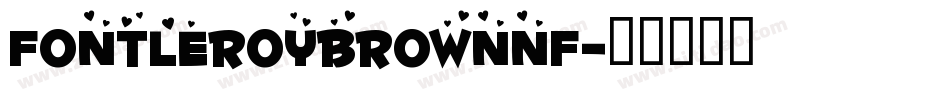 FontleroyBrownNF字体转换