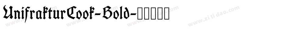 UnifrakturCook-Bold字体转换