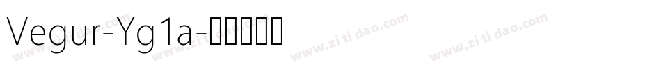 Vegur-Yg1a字体转换