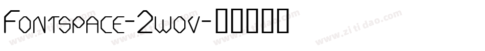 Fontspace-2wov字体转换