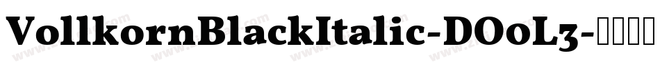 VollkornBlackItalic-DO0L3字体转换