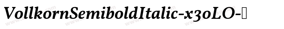 VollkornSemiboldItalic-x3oLO字体转换