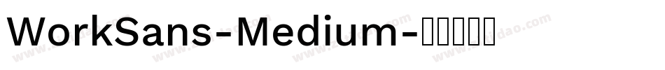 WorkSans-Medium字体转换