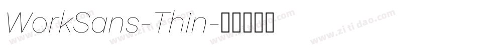 WorkSans-Thin字体转换