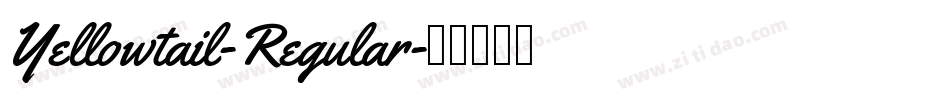 Yellowtail-Regular字体转换