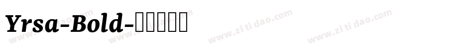 Yrsa-Bold字体转换
