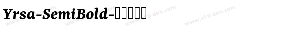 Yrsa-SemiBold字体转换