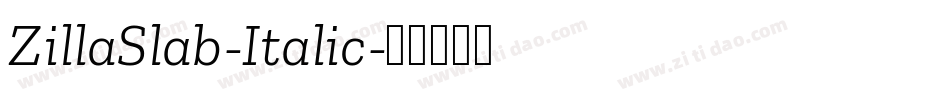 ZillaSlab-Italic字体转换