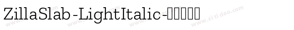 ZillaSlab-LightItalic字体转换