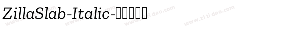 ZillaSlab-Italic字体转换