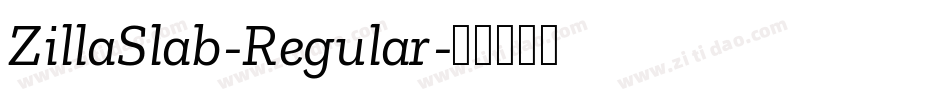 ZillaSlab-Regular字体转换