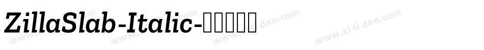 ZillaSlab-Italic字体转换