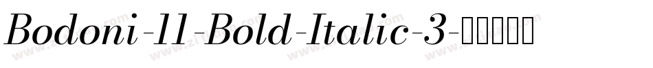 Bodoni-11-Bold-Italic-3字体转换