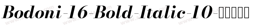Bodoni-16-Bold-Italic-10字体转换