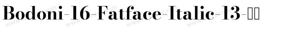 Bodoni-16-Fatface-Italic-13字体转换