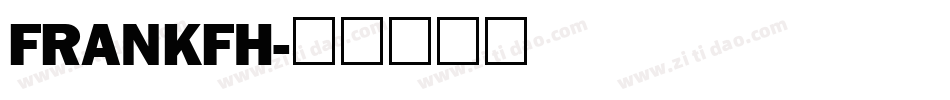 FRANKFH字体转换