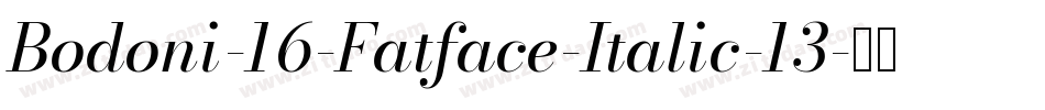 Bodoni-16-Fatface-Italic-13字体转换