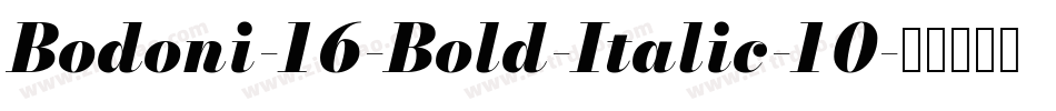 Bodoni-16-Bold-Italic-10字体转换