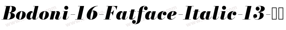 Bodoni-16-Fatface-Italic-13字体转换
